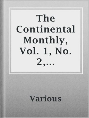cover image of The Continental Monthly, Vol. 1, No. 2, February, 1862